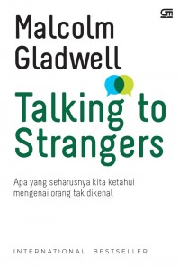 TALKING TO STRANGERS Apa yang Seharunsya Kita Ketahui Mengenai Orang Tak Dikenal