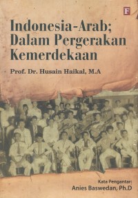 INDONESIA - ARAB; Dalam Pergerakan Kemerdekaan