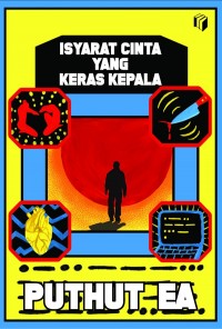 ISYARAT CINTA YANG KERAS KEPALA