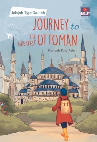 JOURNEY TO THE GREATEST OTTOMAN