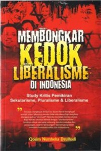 MEMBONGKAR KEDOK LIBERALISME DI INDONESIA