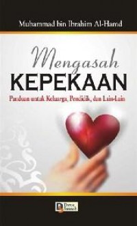 MENGASAH KEPEKAAN Panduan untuk Keluarga, Pendidik, dan Lain-lain