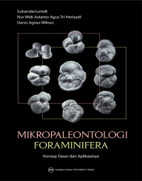 MIKROPALEONTOLOGI FORAMINIFERA Konsep Dasar dan Aplikasinya