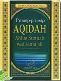 PRINSIP-PRINSIP AQIDAH AHLUS SUNNAH WAL JAMA'AH