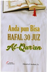 ANDA PUN BISA HAFAL 30 JUZ AL-QURAN