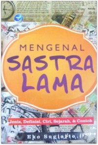 MENGENAL SASTRA LAMA