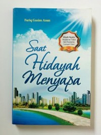 SAAT HIDAYAH MENYAPA