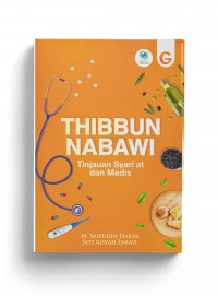THIBBUN NABAWI Tinjauan Syari'at dan Medis