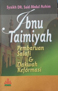 IBNU TAIMIYAH Pembaruan Salafi & Dakwah Reformasi