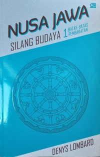 NUSA JAWA SILANG BUDAYA #1 Batas-batas Pembaratan