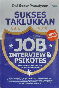 SUKSES TAKLUKKAN JOB INTERVIEW & PSIKOTES