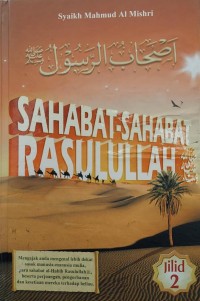 SAHABAT-SAHABAT RASULULLAH (Jilid 2)