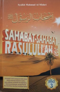 SAHABAT-SAHABAT RASULULLAH (Jilid 3)