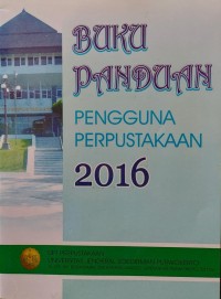 BUKU PANDUAN PENGGUNA PERPUSTAKAAN 2016