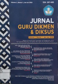 JURNAL GURU DIKMEN & DIKSUS (Volume 1, Nomor 1, Jan-Jun 2018)