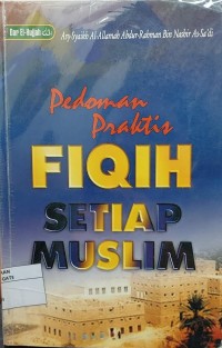 PEDOMAN PRAKTIS FIQIH SETIAP MUSLIM