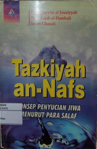 TAZKIYAH AN-NAFS Konsep Penyucian Jiwa Menurut Para Salaf