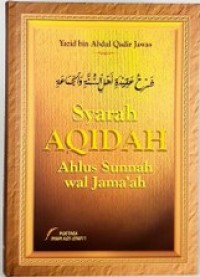 SYARAH AQIDAH AHLUS SUNNAH WAL JAMA'AH