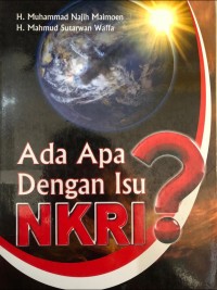 ADA APA DENGAN ISU NKRI?