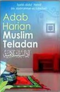 ADAB HARIAN MUSLIM TELADAN