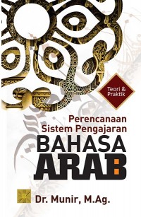 PERENCANAAN SISTEM PENGAJARAN BAHASA ARAB