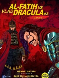 AL-FATIH VS VLAD DRACULA #3 Cahaya