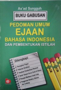 PEDOMAN UMUM EJAAN BAHASA INDONESIA (PUEBI) DAN PEDOMAN UMUM PEMBENTUKAN ISTILAH