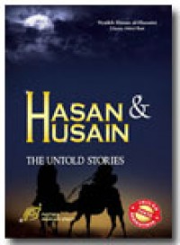 HASAN & HUSEIN The Untold Stories