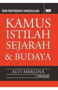 KAMUS ISTILAH SEJARAH & BUDAYA