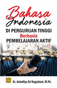 BAHASA INDONESIA DI PERGURUAN TINGGI BERBASIS PEMBELAJARAN AKTIF