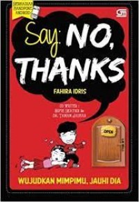 SAY: NO, THANKS 