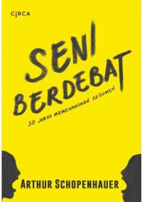 SENI BERDEBAT 38 Jurus Memenangkan Argumen