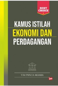 KAMUS ISTILAH EKONOMI DAN PERDAGANGAN