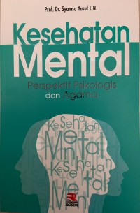 KESEHATAN MENTAL Perspektif Psikologis dan Agama