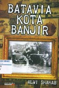 BATAVIA KOTA BANJIR