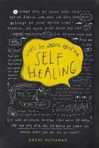 WHATS SO WRONG ABOUT YOUR SELF HEALING