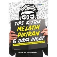 TIPS & TRIK MELATIH PIKIRAN & DAYA INGAT