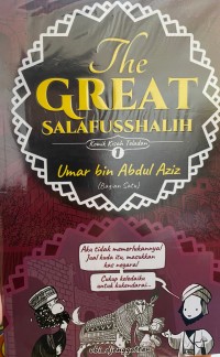 THE GREAT SALAFUSSHALIH jilid 1