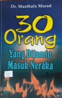 30 ORANG YANG DIJAMIN MASUK NERAKA