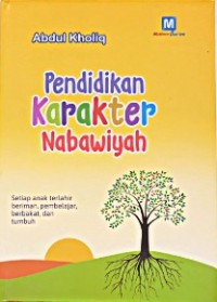 PENDIDIKAN KARAKTER NABAWIYAH