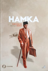 HAMKA Ulama Serba Bisa dalam Sejarah Indonesia