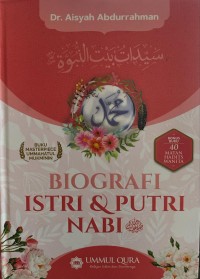 BIOGRAFI ISTRI & PUTRI NABI