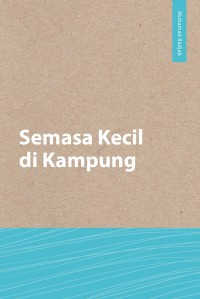 SEMASA KECIL DI KAMPUNG