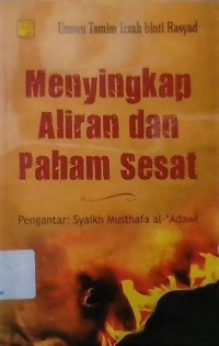 MENYINGKAP ALIRAN DAN PAHAM SESAT