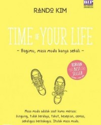 TIME OF YOUR LIFE