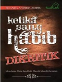 KETIKA SANG HABIB DIKRITIK