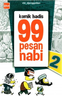 KOMIK HADIS 99 PESAN NABI jilid 2