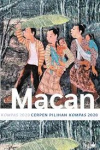 MACAN kompas 2020 cerpen pilihan kompas 2020