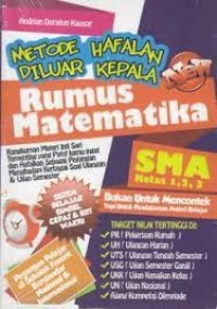 METODE HAFALAN DI LUAR KEPALA RUMUS MATEMATIKA SMA KELAS 1, 2, 3