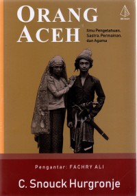 ORANG ACEH Ilmu Pengetahuan, Sastra, Permainan, dan Agama